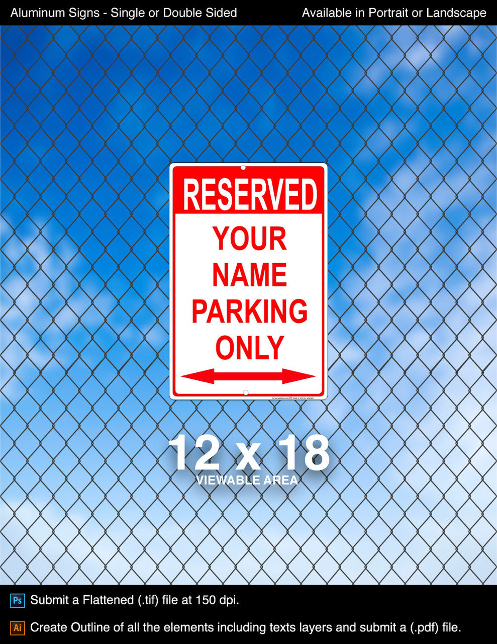 Aluminum Sign - 12" x 18"