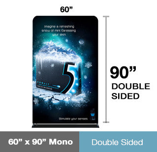 Mono 60" x 90" Double Sided Full Package