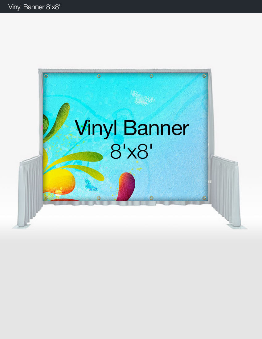 Vinyl Banner 8'x8'