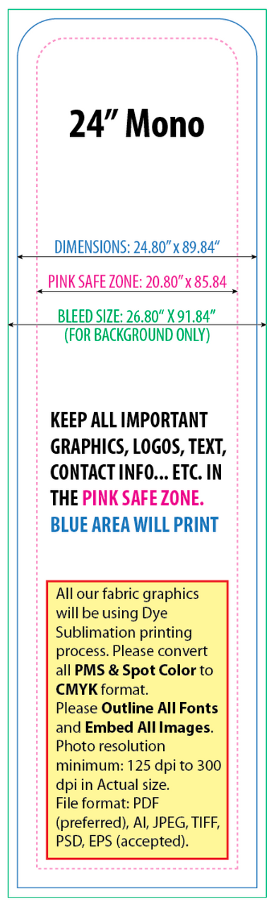 Mono 24" x 90" Double Sided Graphic Only - FREE SHIPPING